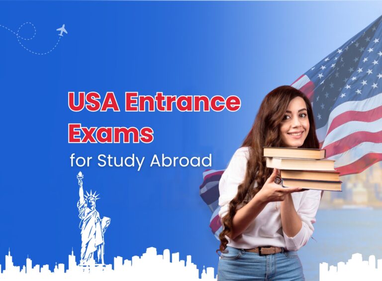 USA Entrance Exams for Study Abroad: Your Ultimate Guide