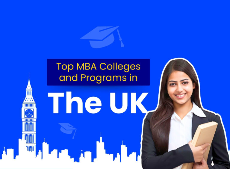 Top MBA Colleges in UK for Indian Students: Rankings, Fees & Eligibility
