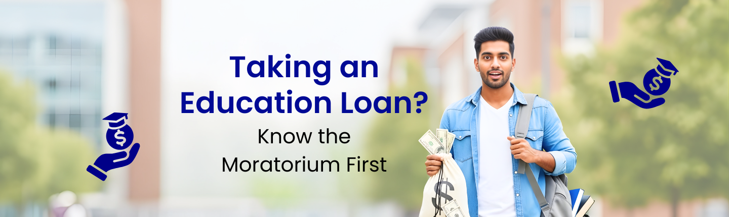 Moratorium period in india for study loan hero image