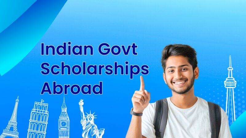 Indian Government Scholarships for Studying Abroad