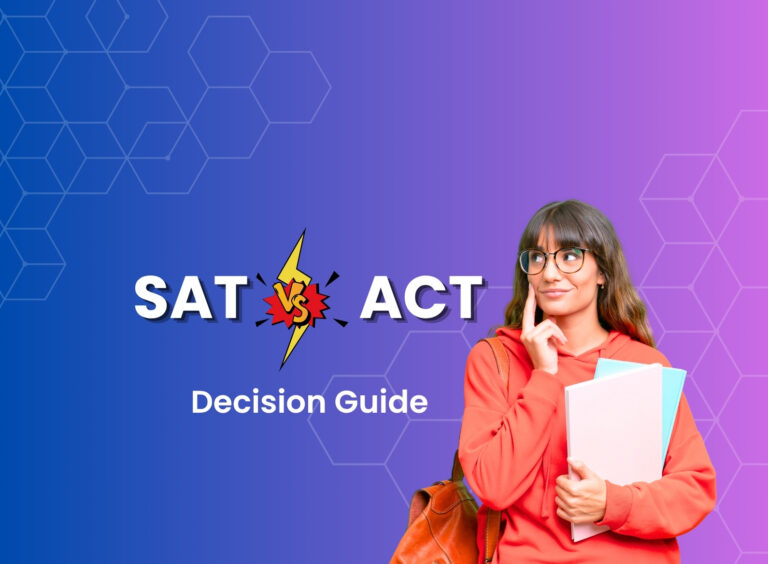 SAT vs. ACT: Which Test Is Right for Your Goals?
