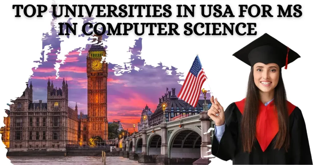 Top Universities in USA for MS in Computer Science