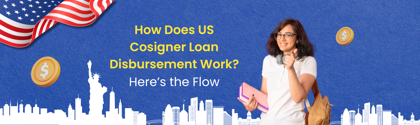 Us cosigner loan options disbursement process hero image