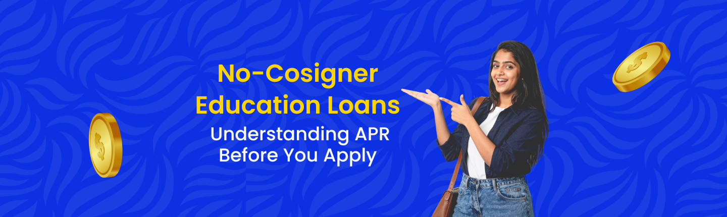 Apr for no cosigner bank education loan hero image