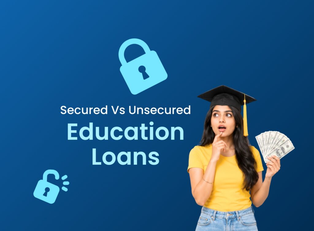 Secured vs unsecured education loan featured image