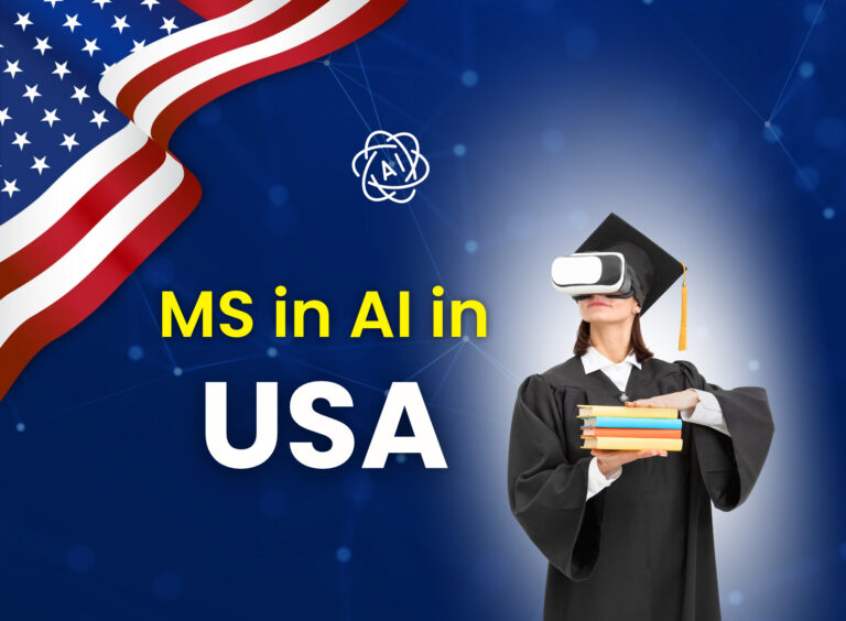 MS in Artificial Intelligence in USA for Indian Students: Top Universities, Fees, Eligibility & Jobs