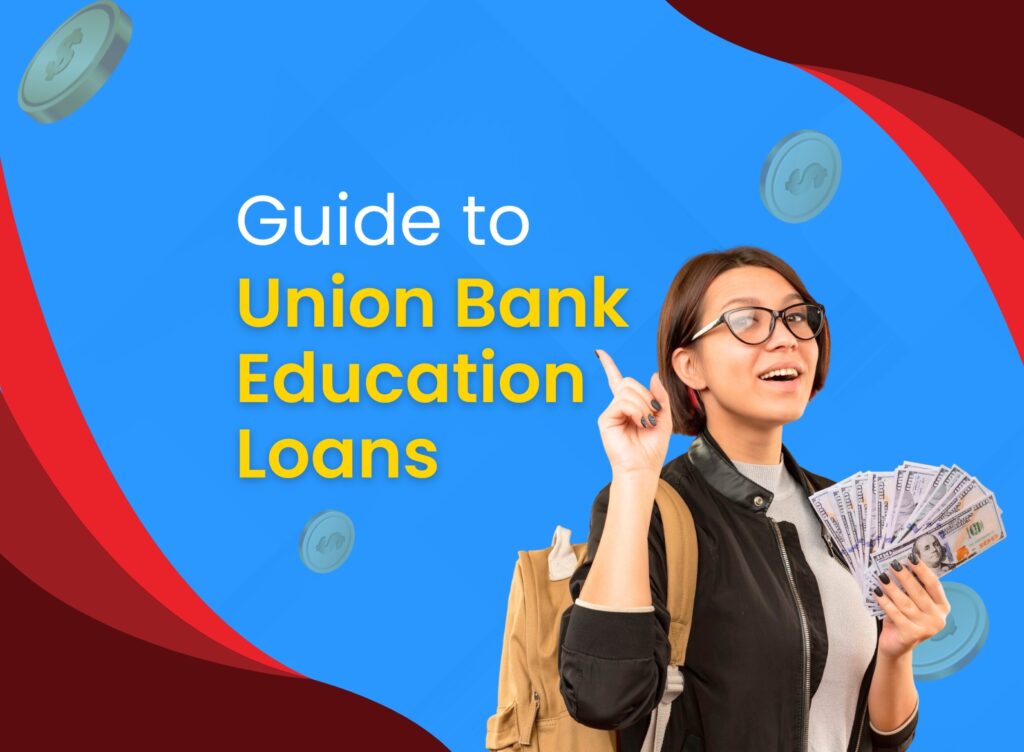 Union bank education loan featured image