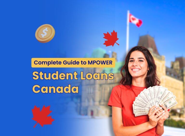 MPOWER Student Loan for Canada: Eligibility, Interest Rates & Benefits