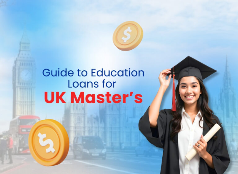 Study Master’s in the UK with an Education Loan: Your Ultimate Guide