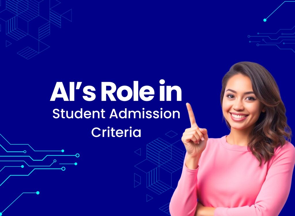 Ai emerging tech are changing admission criteria featured imagee