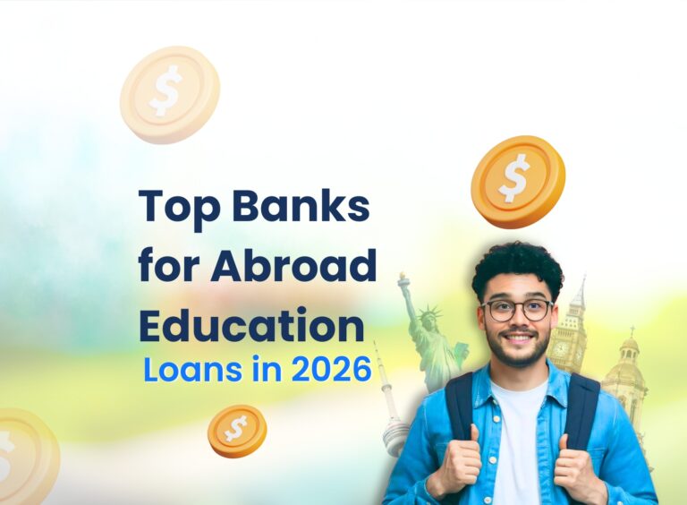 Best Banks for Education Loans Abroad – Rates & Eligibility Guide (2026)