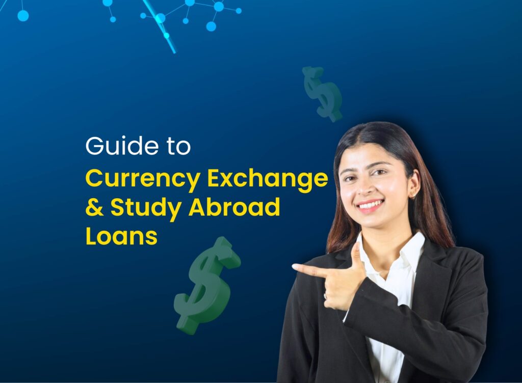 Currency exchange rates impact your study abroad loan repayments featured imagee