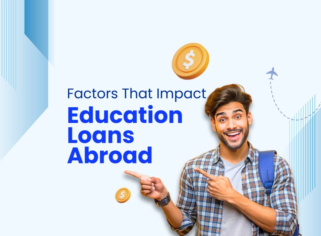 Factors affecting abroad education loan featured image