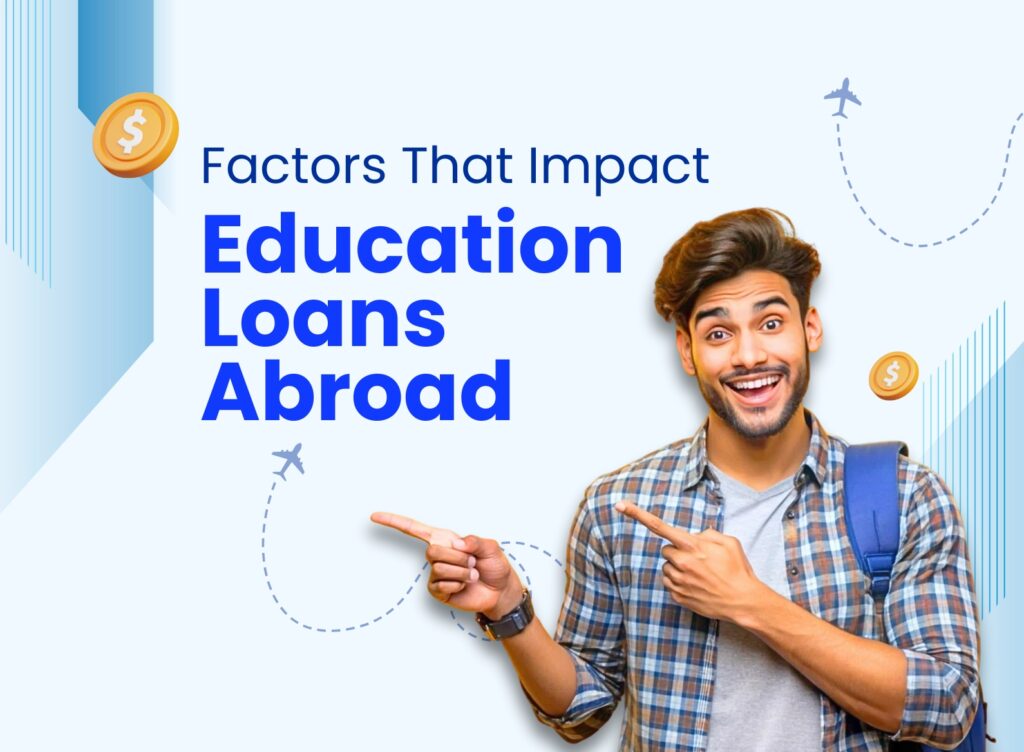 Factors affecting abroad study loan featured image