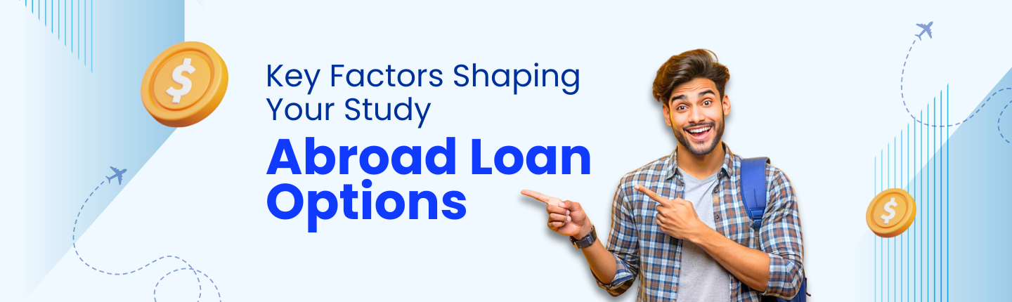Factors affecting abroad study loan hero image