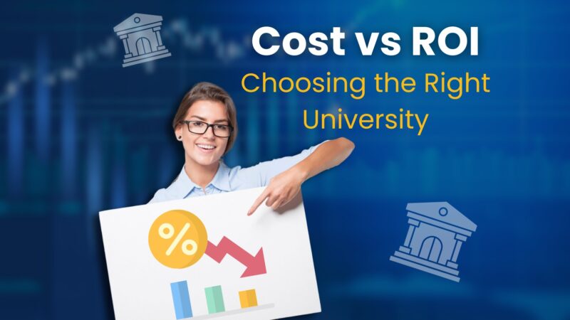 The Student Dilemma: Should I Choose a University Based on Cost or Career ROI?