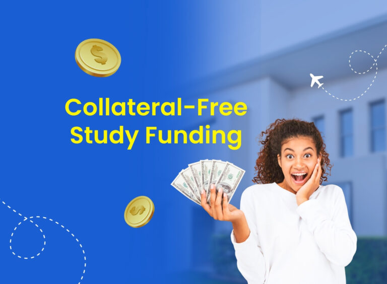 Collateral-Free Foreign Education Loans: How Indian Students Can Fund Spring 2026 Abroad