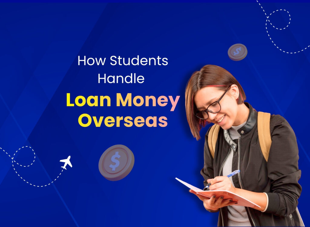 Student survival guide managing loan funds abroad featured image