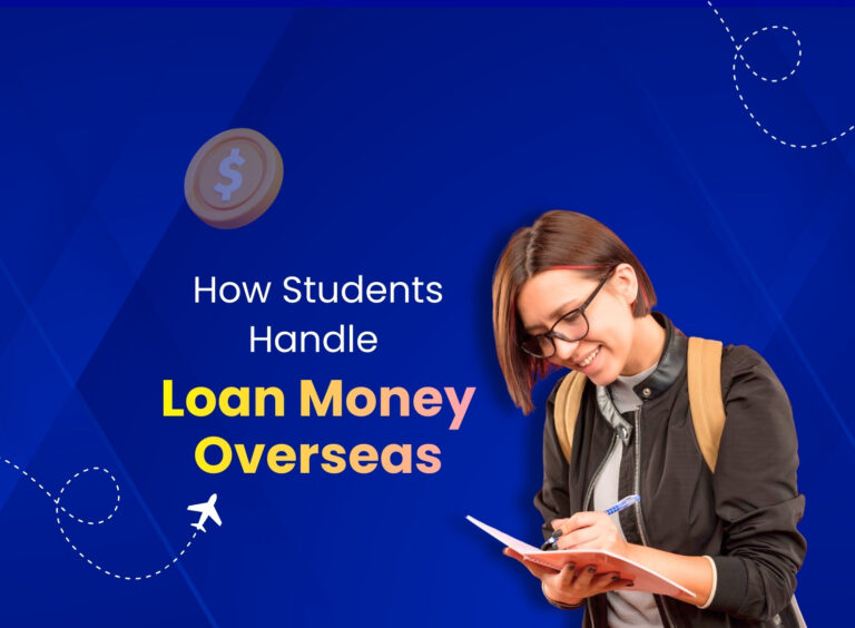Student Survival Guide: Managing Loan Disbursements While Abroad