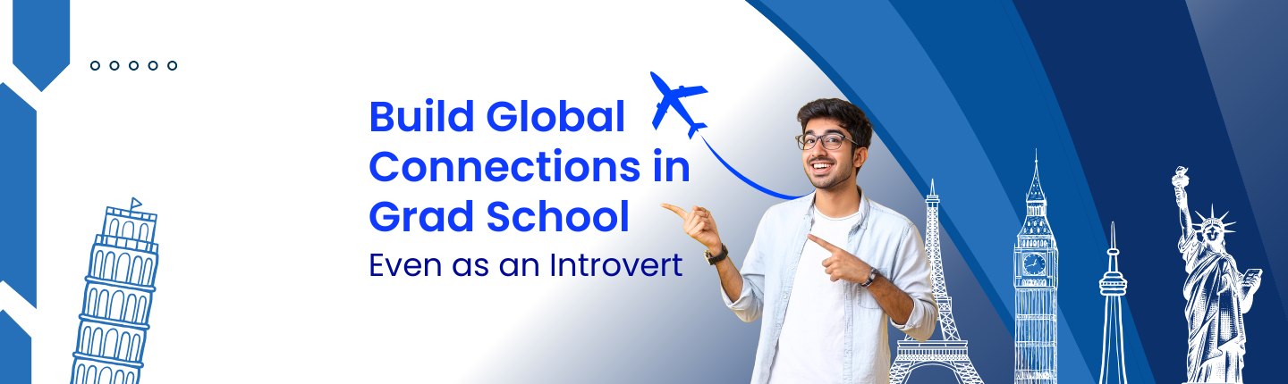 Building global connections in grad school for introverts hero image