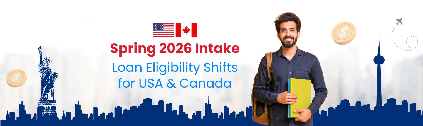 Spring 2026 intake loan eligibility usa canada hero image