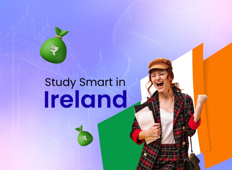 Affordable Education in Ireland: Fees, Daily Living Costs & Financial Checklist for Indian Students