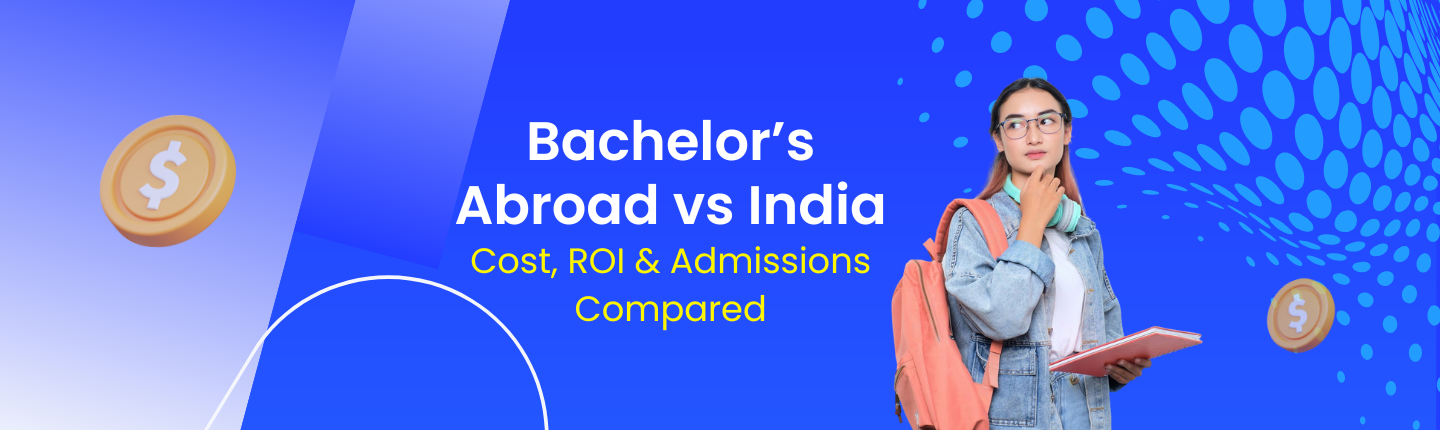 Bachelors abroad vs india hero image
