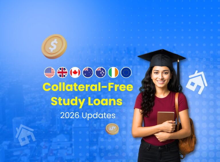 Collateral-Free Study Abroad Loans in 2026: What Changed After Visa & Immigration Policy Updates?