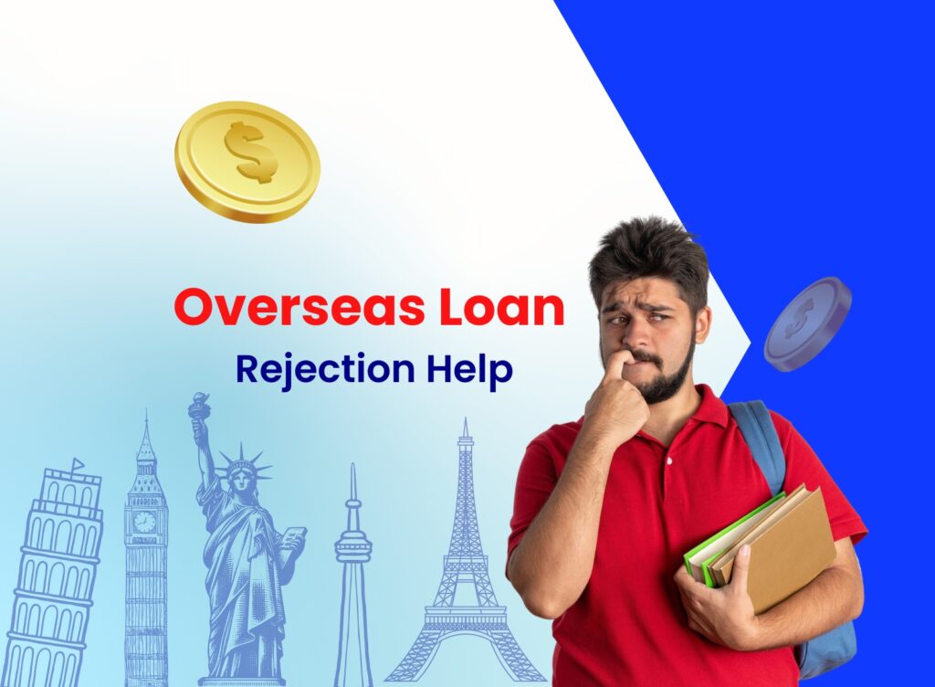 How to get an overseas education loan when your first application gets rejected feature image