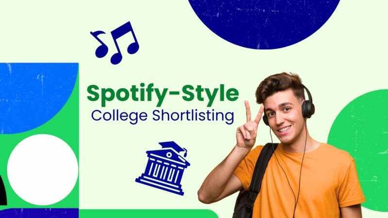 The Spotify Model of University Shortlisting: How Students Can ‘Playlist’ Their Dream USA Colleges Using AI