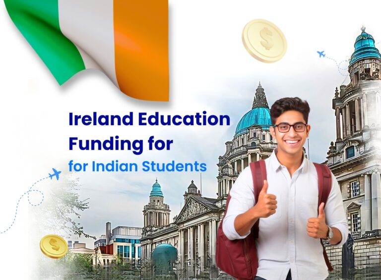 Study in Ireland Without Collateral or Co-Signer: Education Loan Options for Indian Students