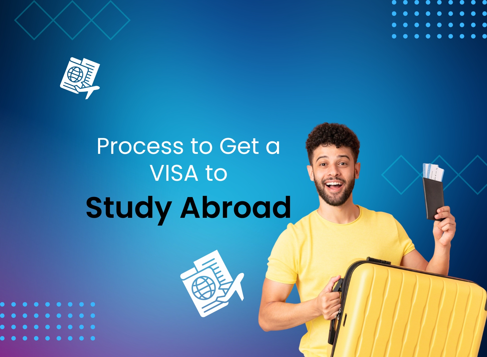 Study Abroad Visa Process: Step-by-Step for Top Countries