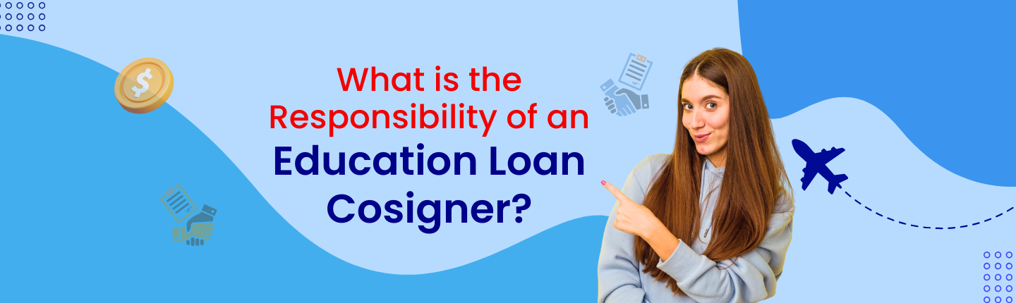 What is the responsibility of an education loan cosigner hero image