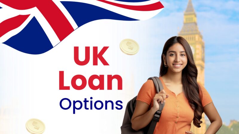 Education Loan for UK: Comparing Indian Banks, NBFCs & Collateral-Free Options (2026)