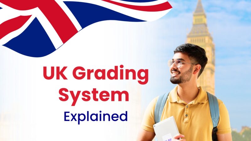 Grading System in the UK: A Comprehensive Guide for International Students