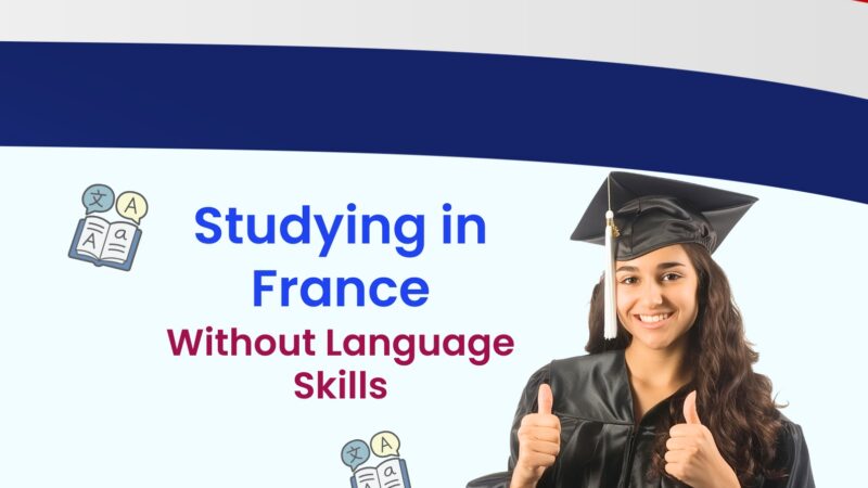 Masters in France Without Knowing French: Programs, Prospects & Language Realities