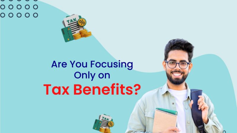 Why Tax Benefits Shouldn’t Be the Only Reason You Choose an Education Loan?