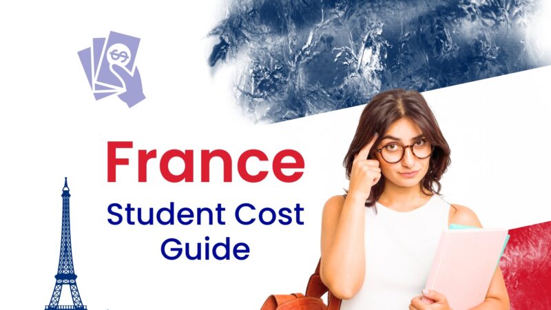Cost to Study in France (2026): Tuition, Health Insurance, Housing & Hidden Fees