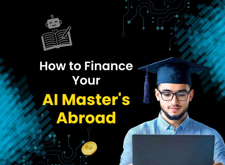 Education Loan for Artificial Intelligence Master’s Abroad: A Complete Guide