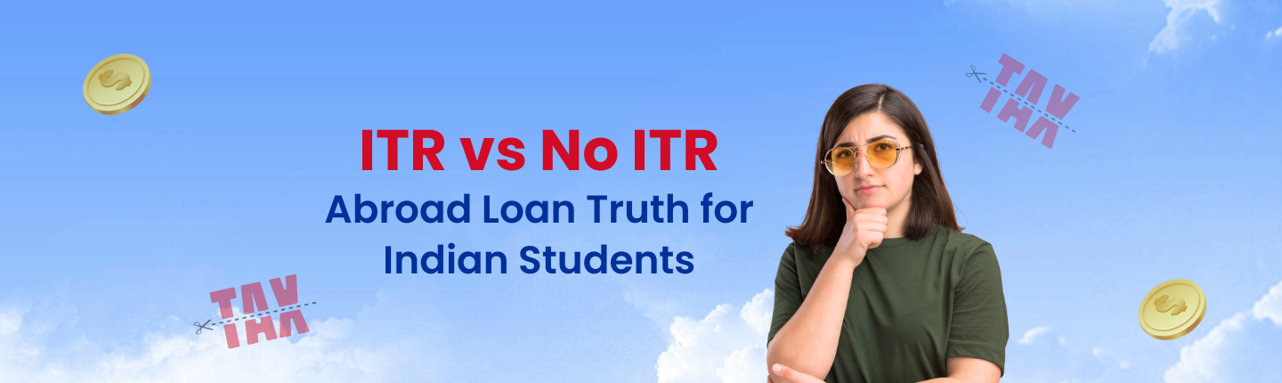 Itr vs no itr indian students abroad education loan hero image