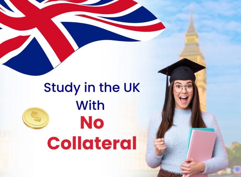 No Collateral Loan for Masters in UK: Your Complete Guide to Overseas Education Loan Without Collateral