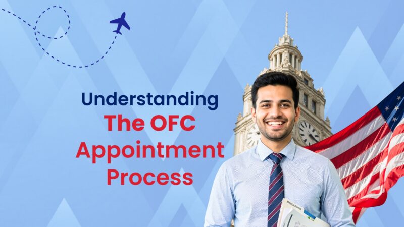 OFC Appointment for US Student Visa: Meaning, Full Form, Documents & How to Book