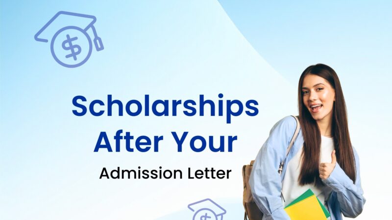 Admission Letter in Hand? Here’s How to Still Win Scholarships Before You Enroll