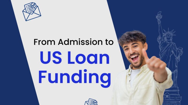 How to Get an Education Loan for the USA After Receiving Your Admission Letter