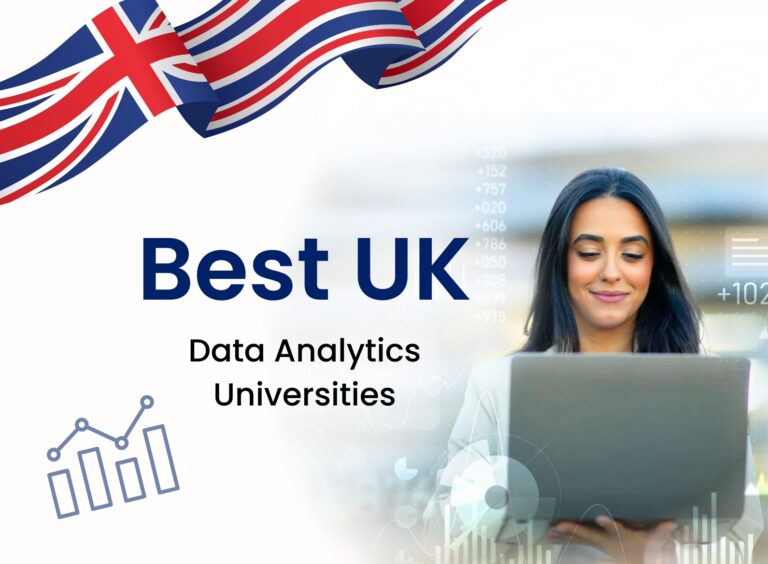 How Can You Choose the Best University for MS in Data Analytics in UK?