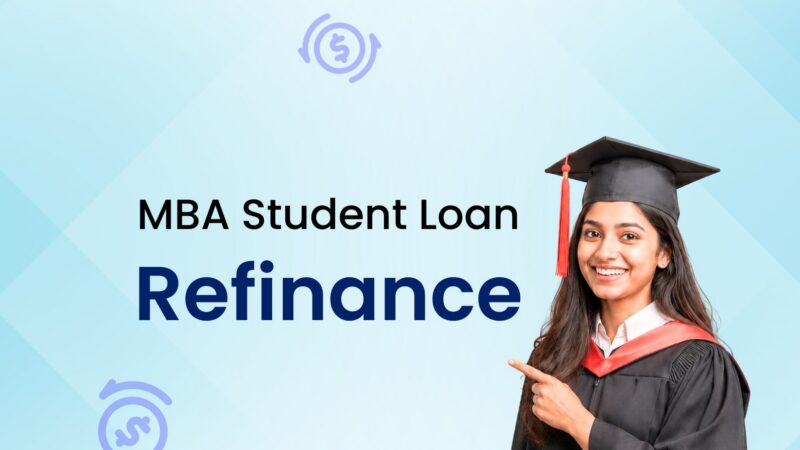 MBA Student Loan Refinance: A Complete Guide for Graduates