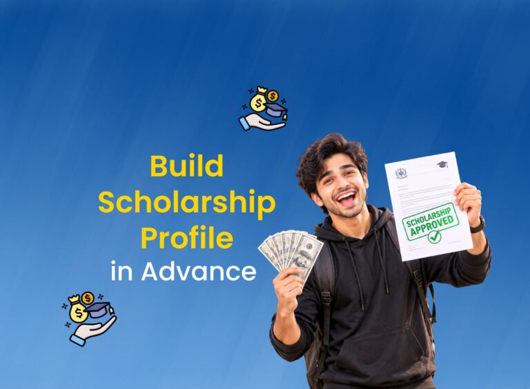 How to Build a Scholarship Worthy Profile One Year Before Applying Abroad