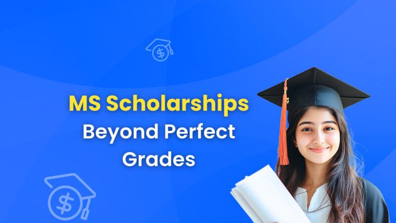 Scholarships for MS Abroad With an Average CGPA: A Guide for Indian Students